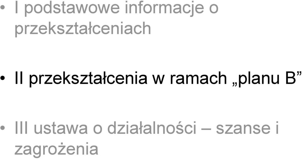 przekształcenia w ramach planu