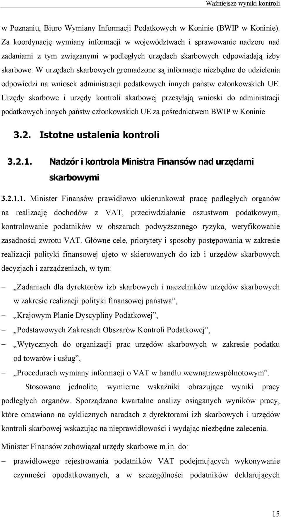 W urzędach skarbowych gromadzone są informacje niezbędne do udzielenia odpowiedzi na wniosek administracji podatkowych innych państw członkowskich UE.