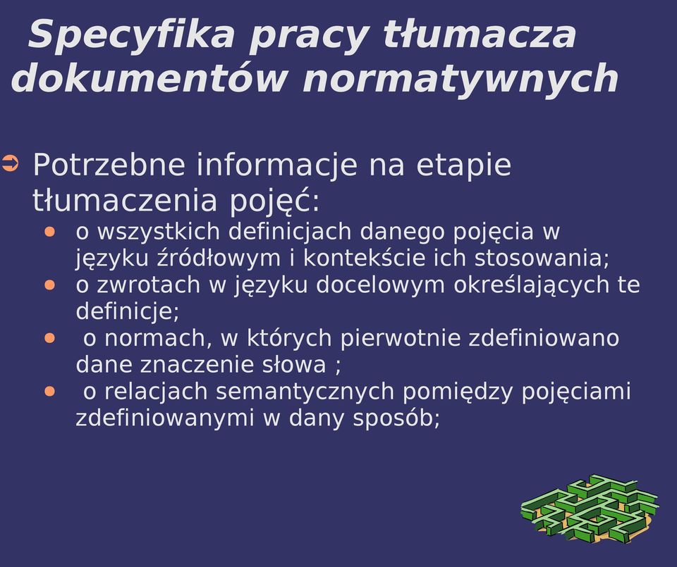 zwrotach w języku docelowym określających te definicje; o normach, w których pierwotnie