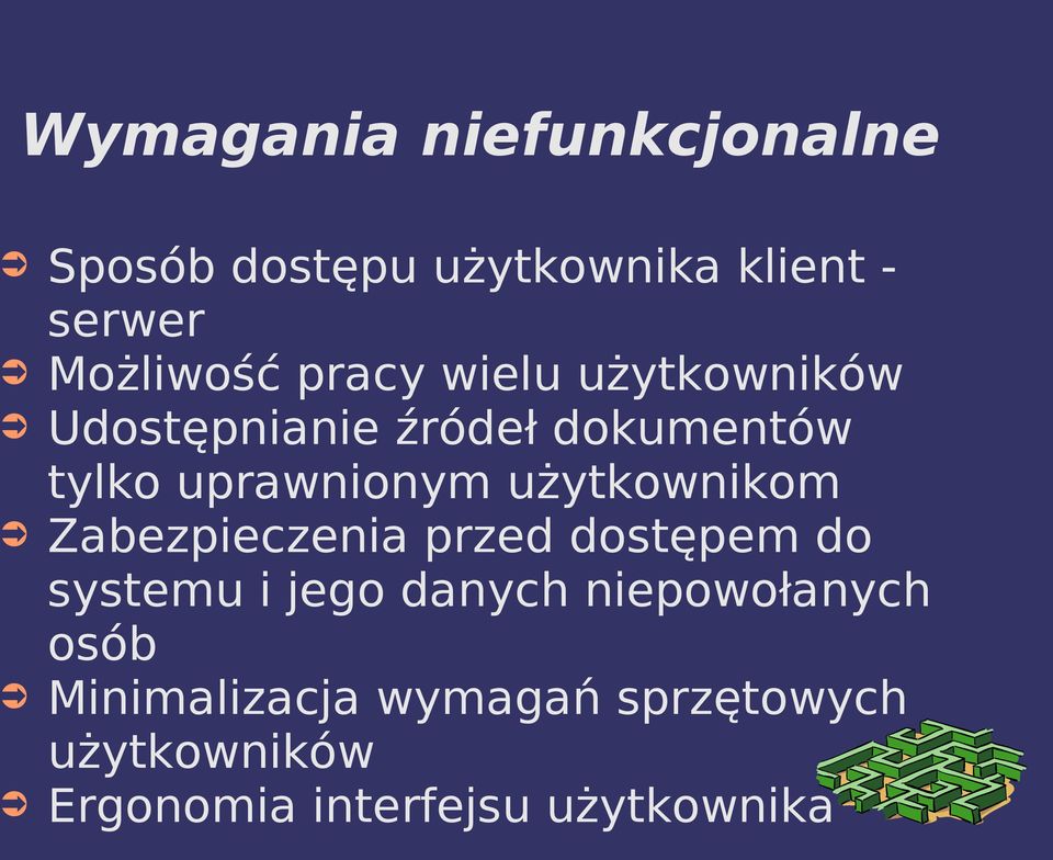 użytkownikom Zabezpieczenia przed dostępem do systemu i jego danych