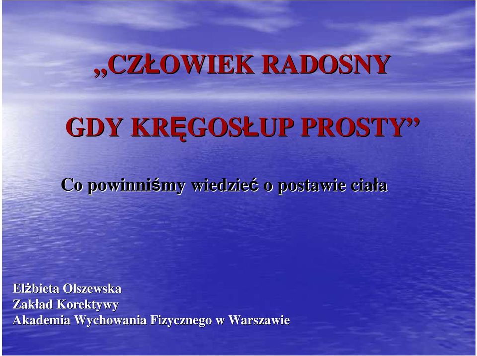 ciała ElŜbieta Olszewska Zakład ad