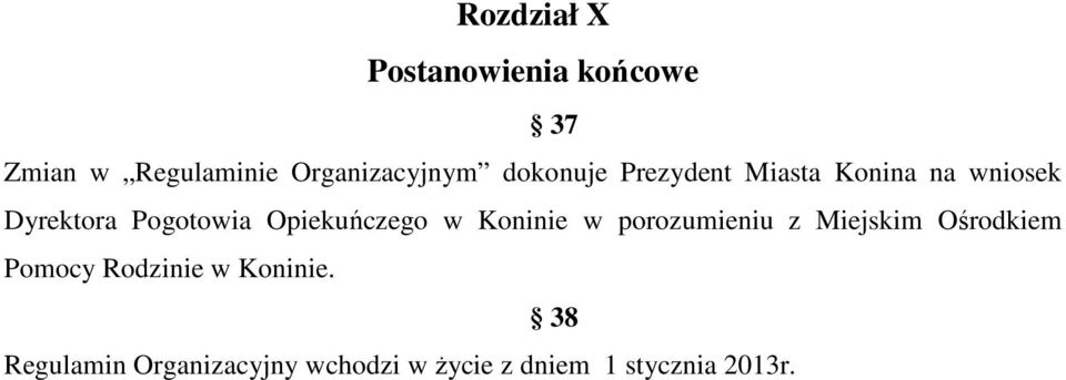 Opiekuńczego w Koninie w porozumieniu z Miejskim Ośrodkiem Pomocy