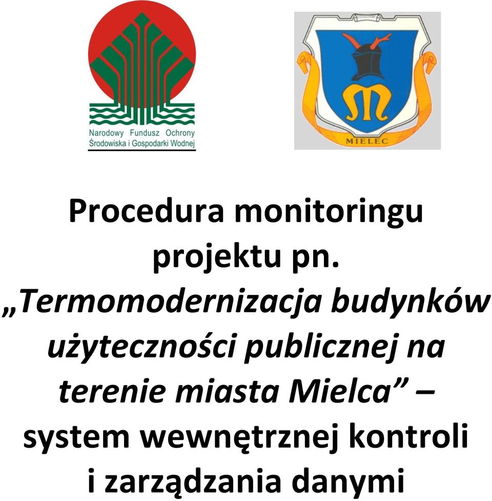 publicznej na terenie miasta Mielca system