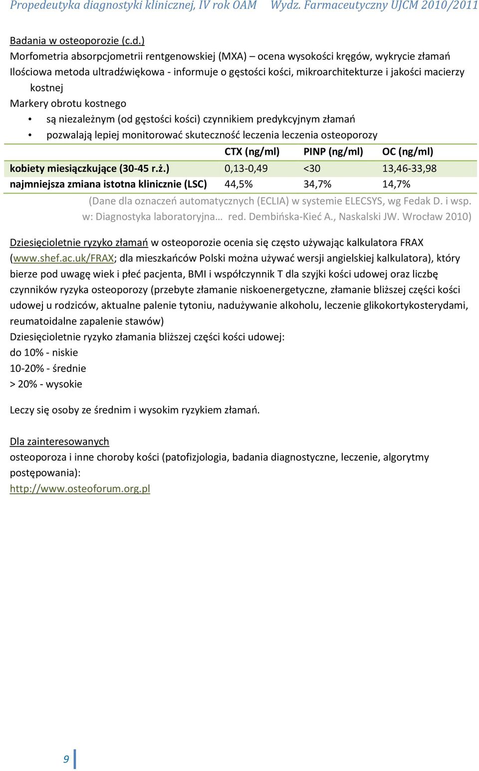 PINP (ng/ml) OC (ng/ml) kobiety miesiączkujące (30-45 r.ż.