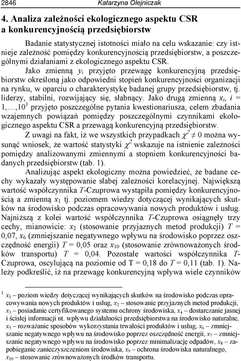 przedsiębiorstw, a poszczególnymi działaniami z ekologicznego aspektu CSR.