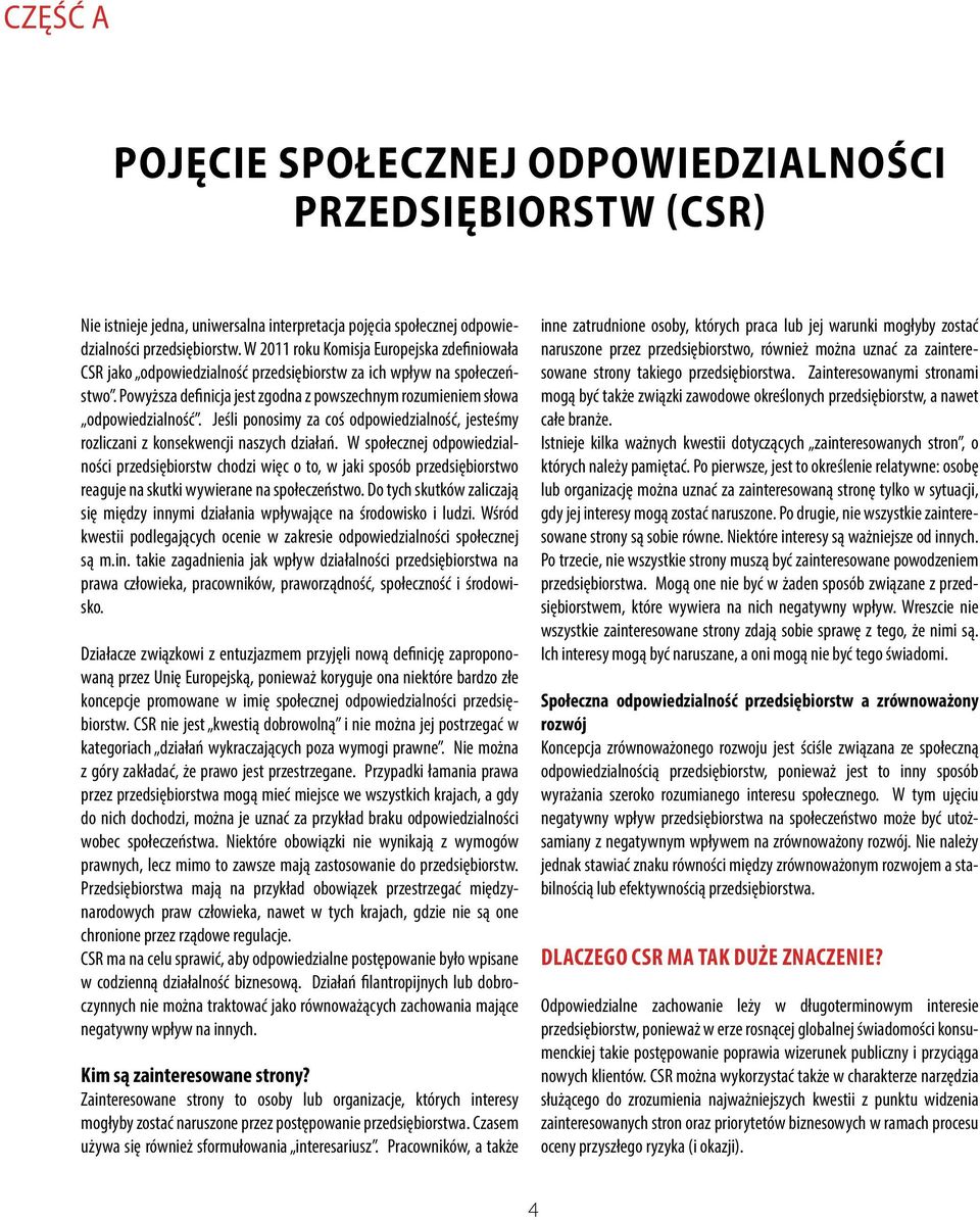 Jeśli ponosimy za coś odpowiedzialność, jesteśmy rozliczani z konsekwencji naszych działań.