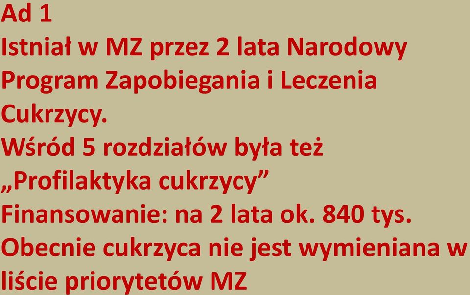 Wśród 5 rozdziałów była też Profilaktyka cukrzycy