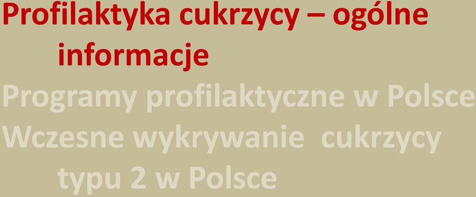 profilaktyczne w Polsce