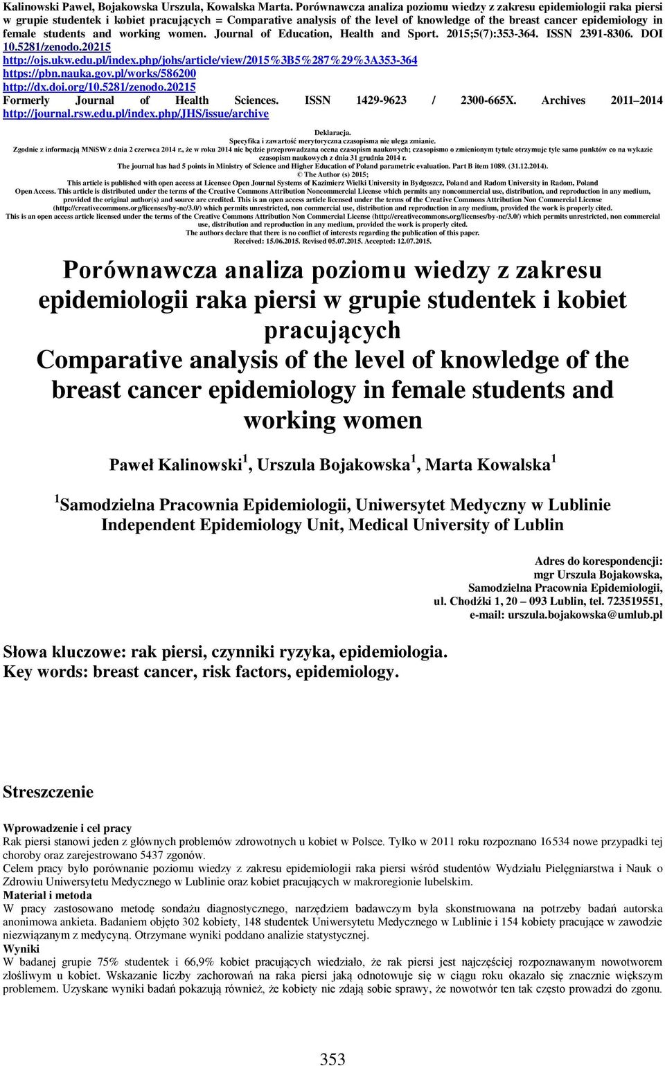 female students and working women. Journal of Education, Health and Sport. 2015;5(7):353-364. ISSN 2391-8306. DOI 10.5281/zenodo.20215 http://ojs.ukw.edu.pl/index.