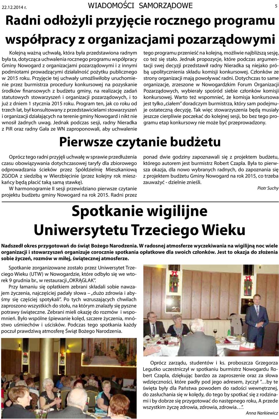 rocznego programu współpracy Gminy Nowogard z organizacjami pozarządowymi i z innymi podmiotami prowadzącymi działalność pożytku publicznego w 2015 roku.