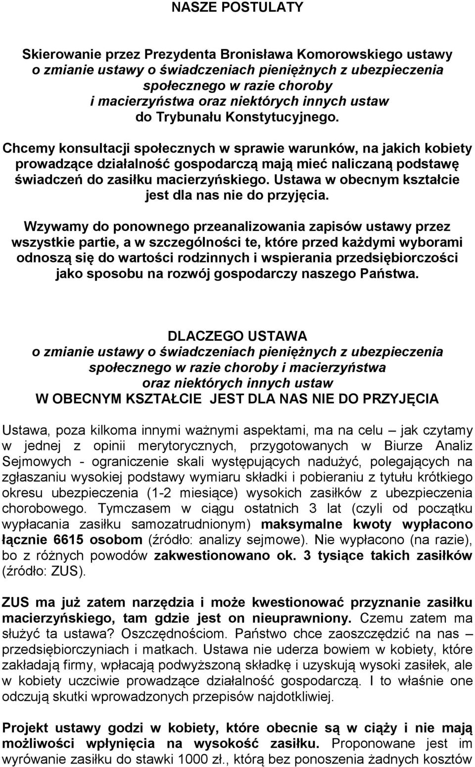Chcemy konsultacji społecznych w sprawie warunków, na jakich kobiety prowadzące działalność gospodarczą mają mieć naliczaną podstawę świadczeń do zasiłku macierzyńskiego.