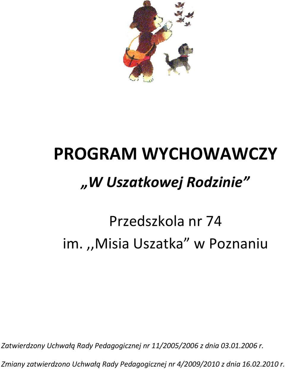 Pedagogicznej nr 11/2005/2006 z dnia 03.01.2006 r.