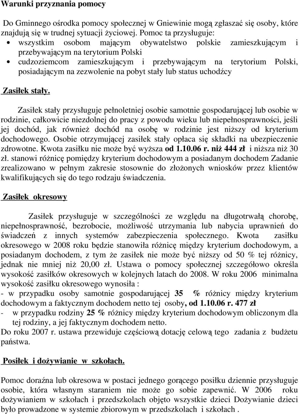 na zezwolenie na pobyt stały lub status uchodźcy Zasiłek stały.