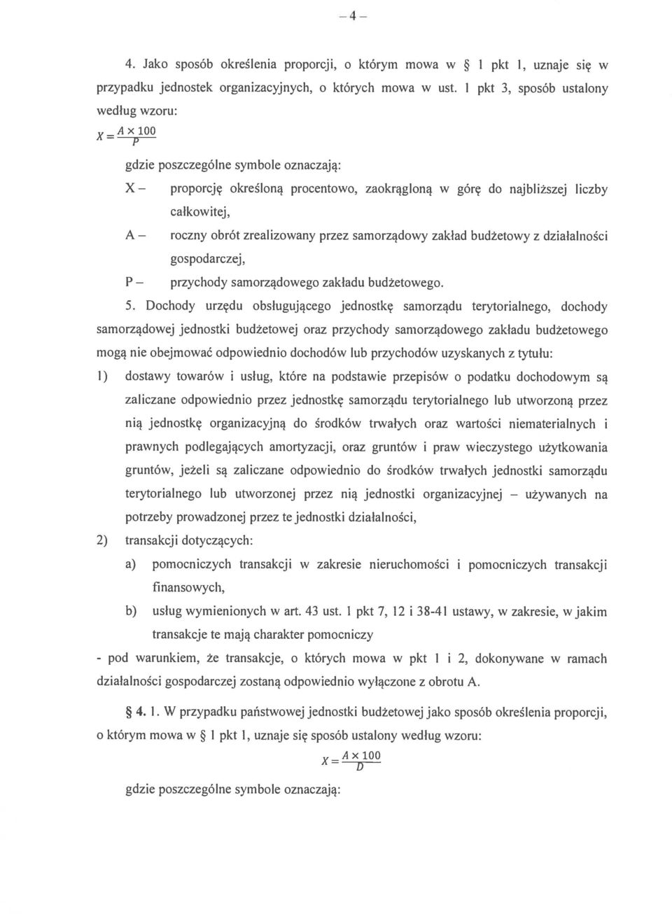 samorządowy zakład budżetowy z działalności gospodarczej, P przychody samorządowego zakladu budżetowego. 5.