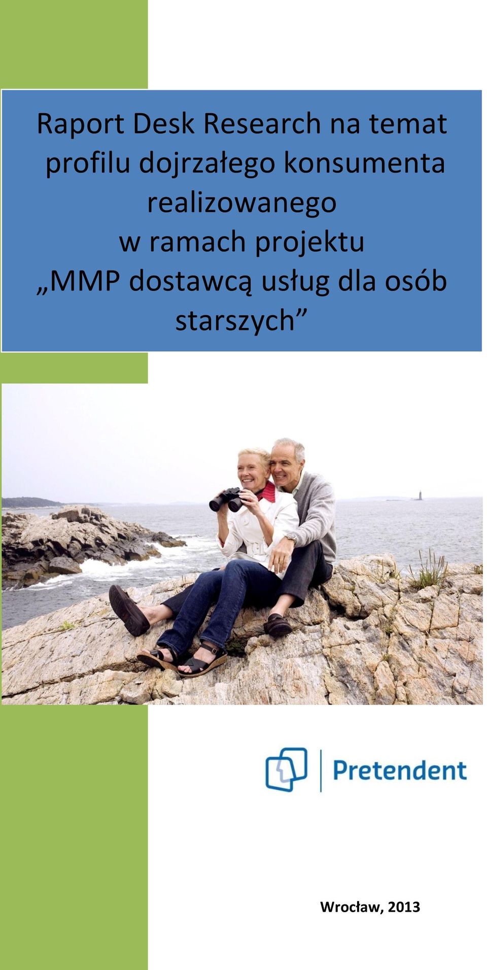 realizowanego w ramach projektu MMP