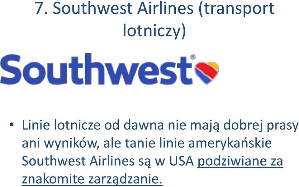 wyników, ale tanie linie amerykańskie Southwest