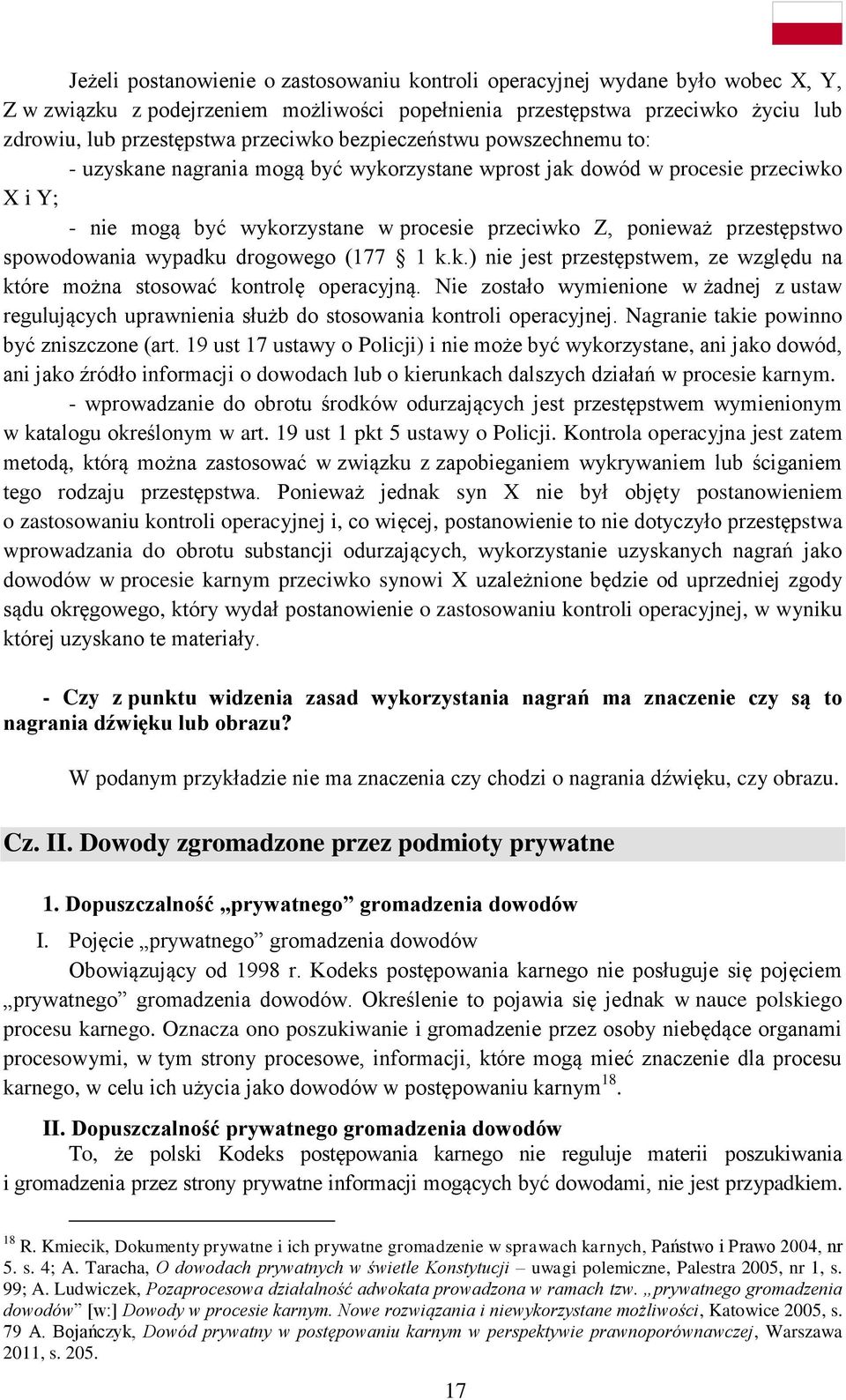 spowodowania wypadku drogowego (177 1 k.k.) nie jest przestępstwem, ze względu na które można stosować kontrolę operacyjną.