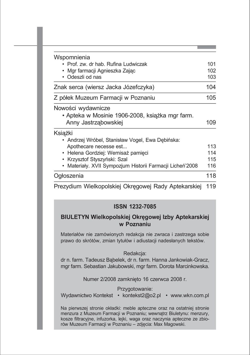 ksi¹ ka mgr farm. Anny Jastrz¹bowskiej 109 Ksi¹ ki Andrzej Wróbel, Stanis³aw Vogel, Ewa Dêbiñska: Apothecare necesse est.