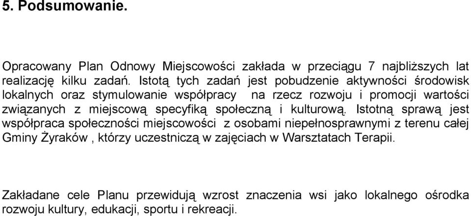 miejscową specyfiką społeczną i kulturową.