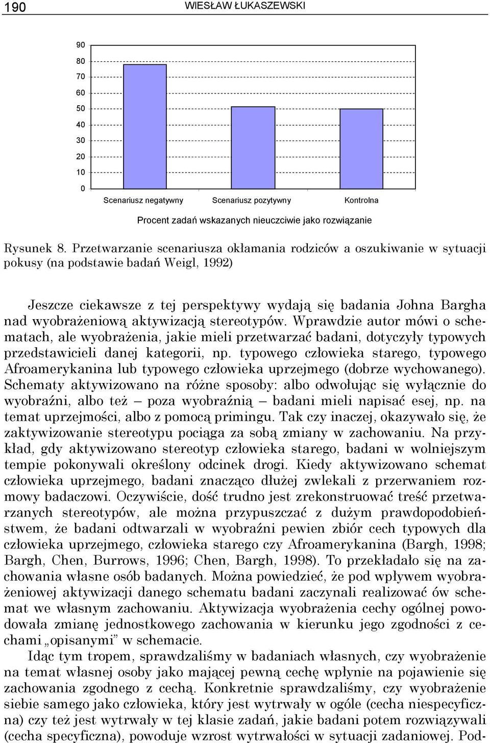 aktywizacją stereotypów. Wprawdzie autor mówi o schematach, ale wyobrażenia, jakie mieli przetwarzać badani, dotyczyły typowych przedstawicieli danej kategorii, np.