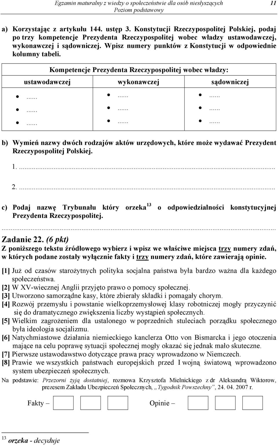 Wpisz numery punktów z Konstytucji w odpowiednie kolumny tabeli.