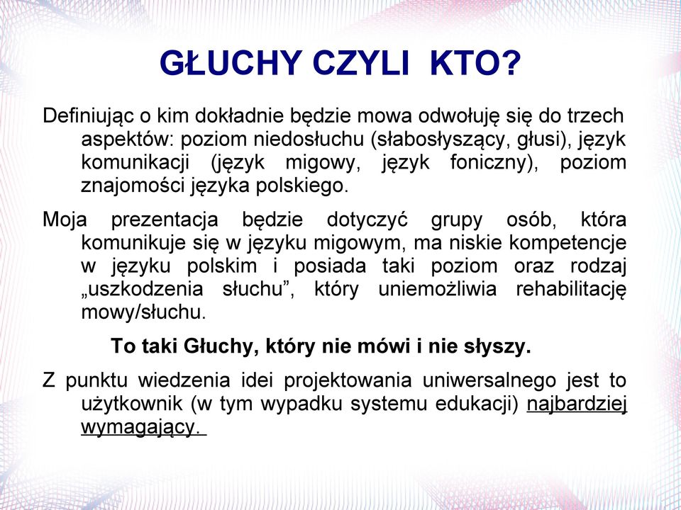 foniczny), poziom znajomości języka polskiego.