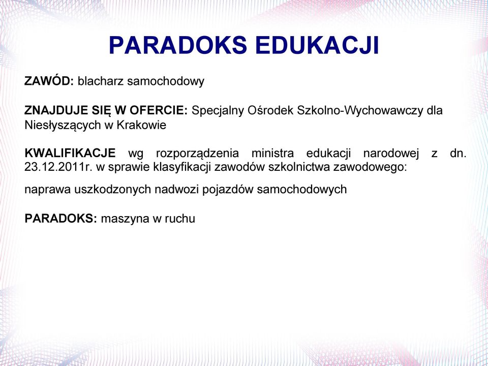 rozporządzenia ministra edukacji narodowej z dn. 23.12.2011r.