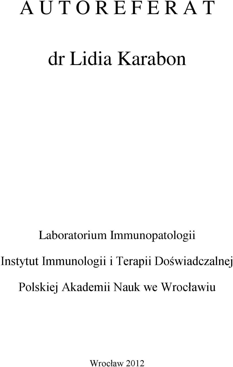 Immunologii i Terapii Doświadczalnej