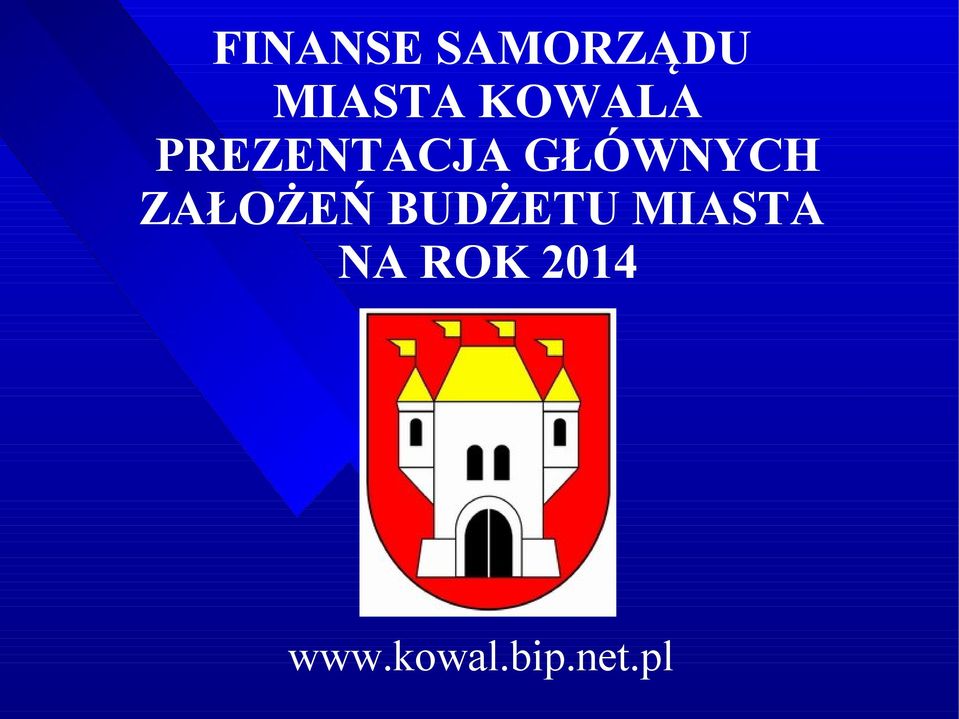 GŁÓWNYCH ZAŁOŻEŃ BUDŻETU