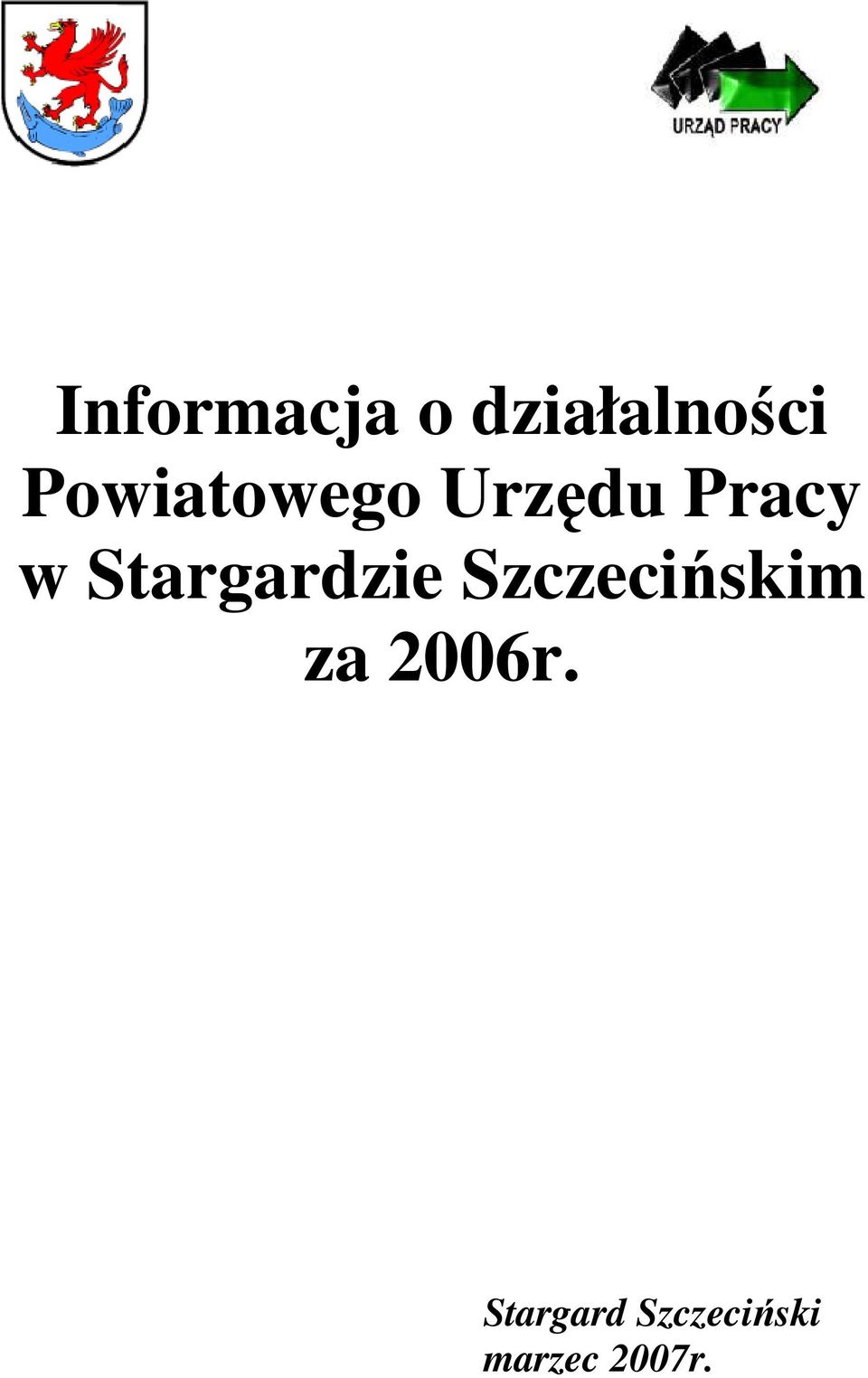 Stargardzie Szczecińskim za