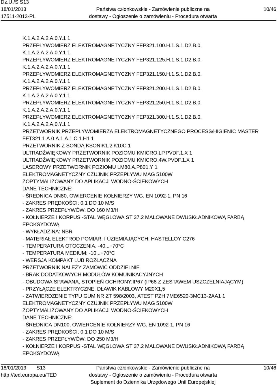 H..S..D2.B.0. K..A.2.A.2.A.0.Y. PRZETWORNIK PRZEPŁYWOMIERZA ELEKTROMAGNETYCZNEGO PROCESS/HIGIENIC MASTER FET32..A.0.A..A..C..H PRZETWORNIK Z SONDĄ KSONIK.2.K0C ULTRADŹWIĘKOWY PRZETWORNIK POZIOMU KMICRO.