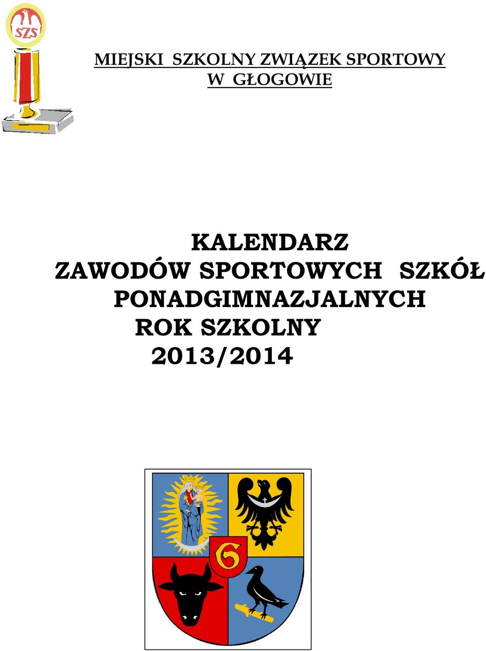 ZAWODÓW SPORTOWYCH SZKÓŁ