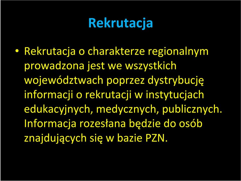 rekrutacji w instytucjach edukacyjnych, medycznych, publicznych.