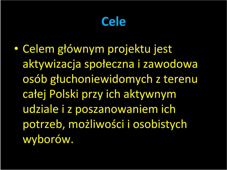 terenu całej Polski przy ich aktywnym udziale i z