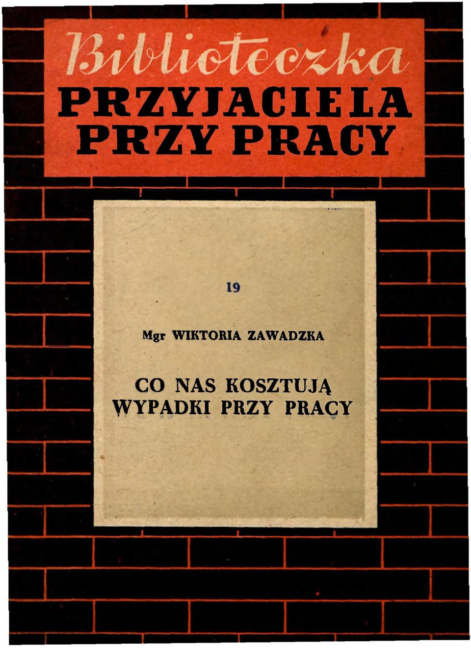 NAS KOSZTUJĄ WYPADKI PRZY