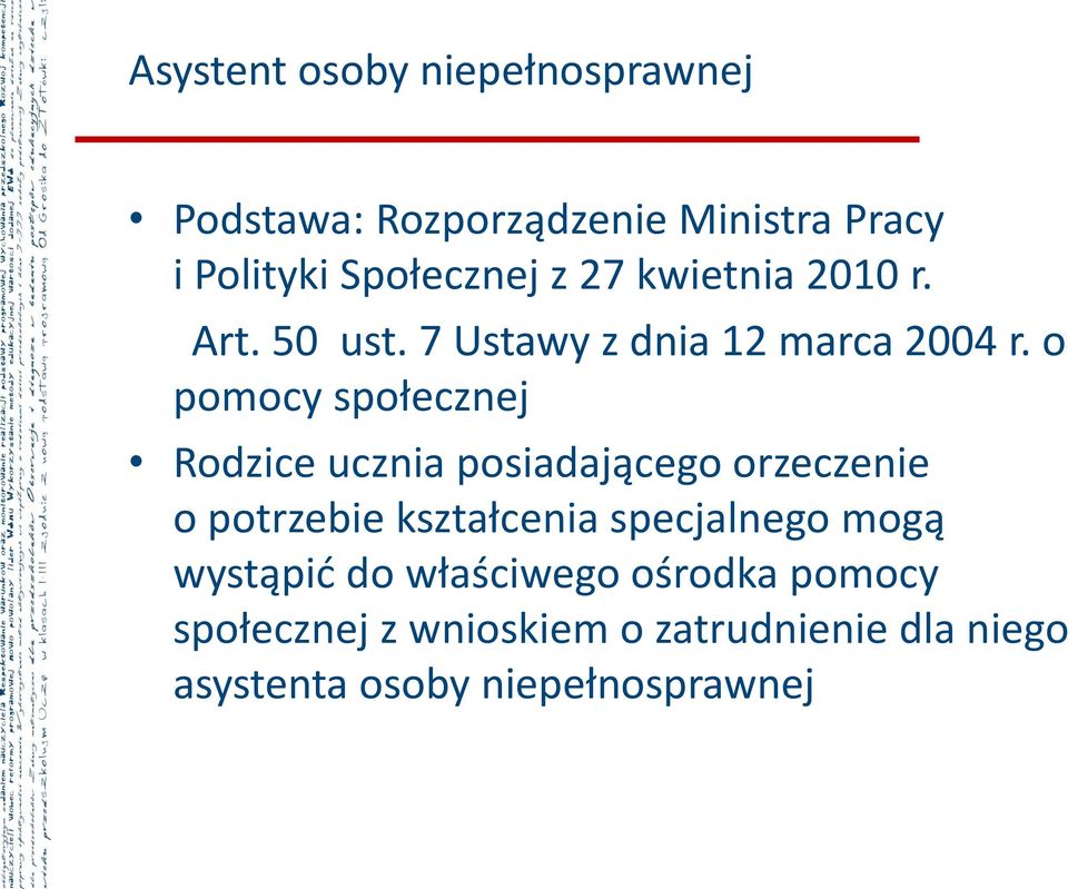 o pomocy społecznej Rodzice ucznia posiadającego orzeczenie o potrzebie kształcenia specjalnego