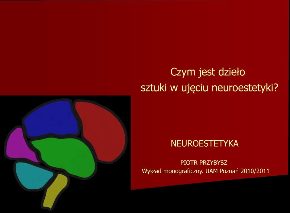 NEUROESTETYKA PIOTR PRZYBYSZ