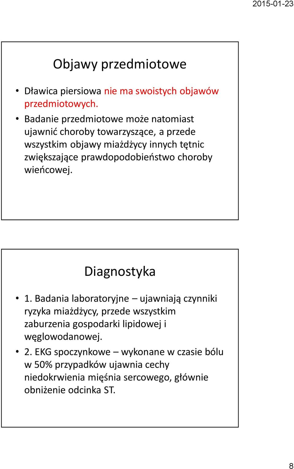 prawdopodobieństwo choroby wieńcowej. Diagnostyka 1.