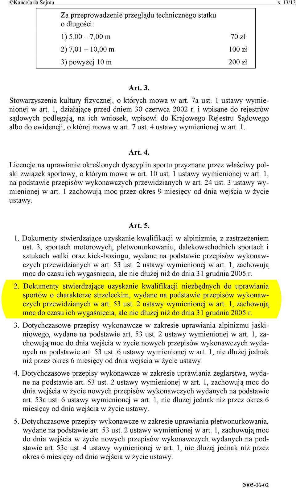 i wpisane do rejestrów sądowych podlegają, na ich wniosek, wpisowi do Krajowego Rejestru Sądowego albo do ewidencji, o której mowa w art. 7 ust. 4 