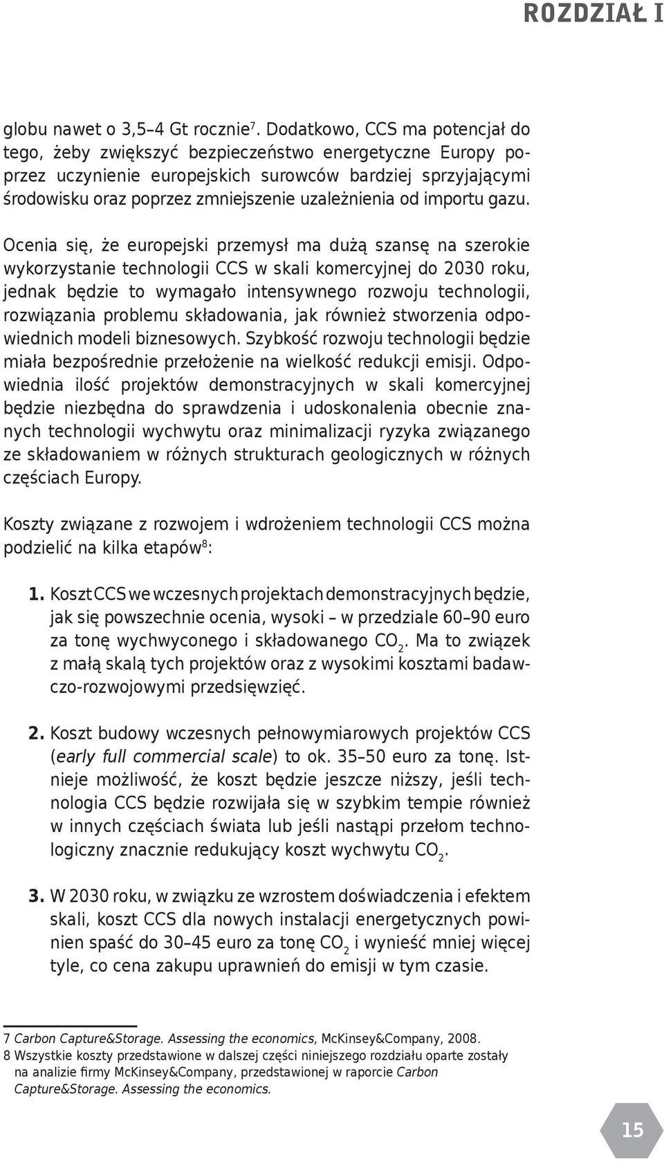 uzależnienia od importu gazu.