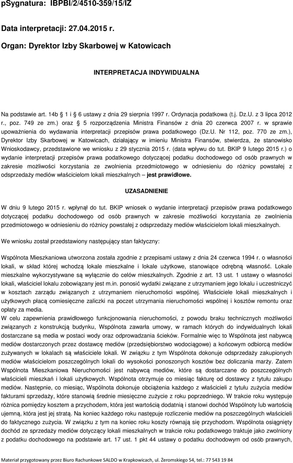 w sprawie upoważnienia do wydawania interpretacji przepisów prawa podatkowego (Dz.U. Nr 112, poz. 770 ze zm.