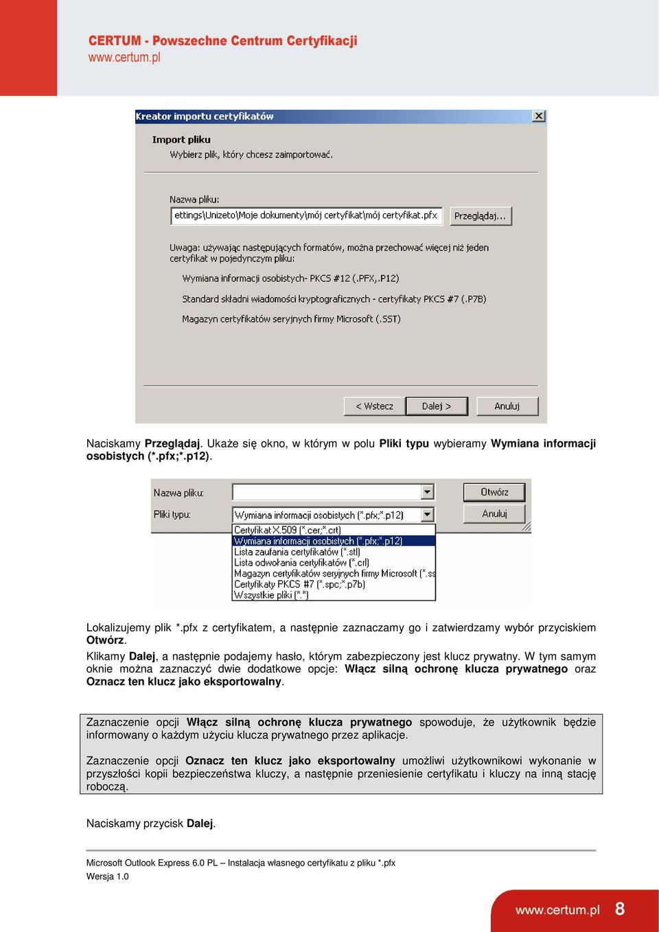 W tym samym oknie można zaznaczyć dwie dodatkowe opcje: Włącz silną ochronę klucza prywatnego oraz Oznacz ten klucz jako eksportowalny.