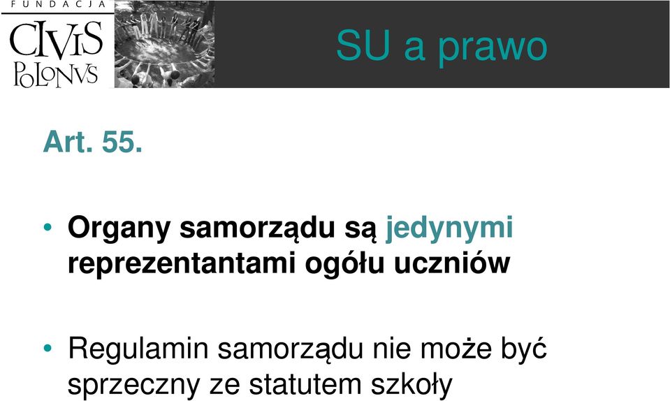 reprezentantami ogółu uczniów