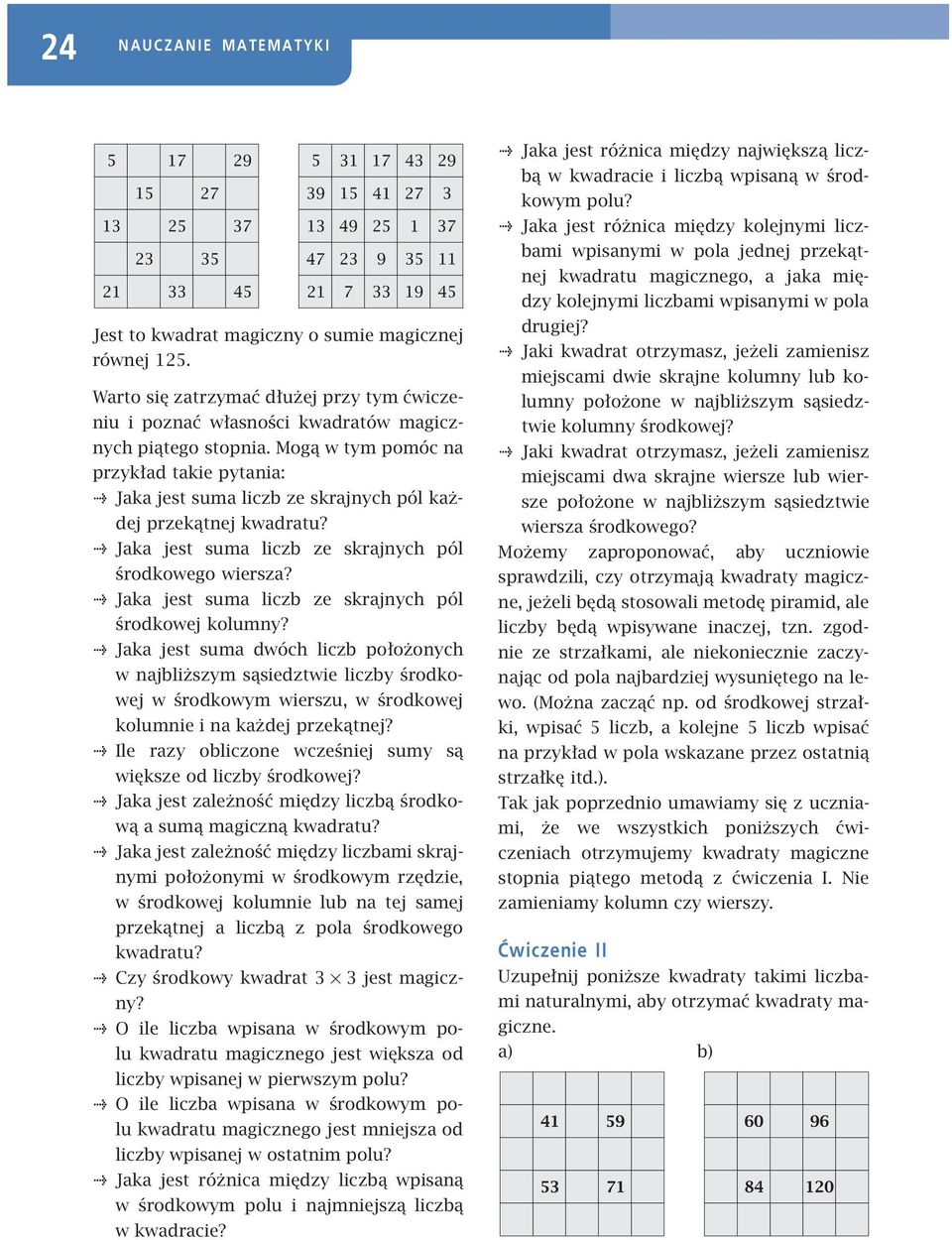 Jaka jest suma liczb ze skrajnych pól środkowej kolumny?