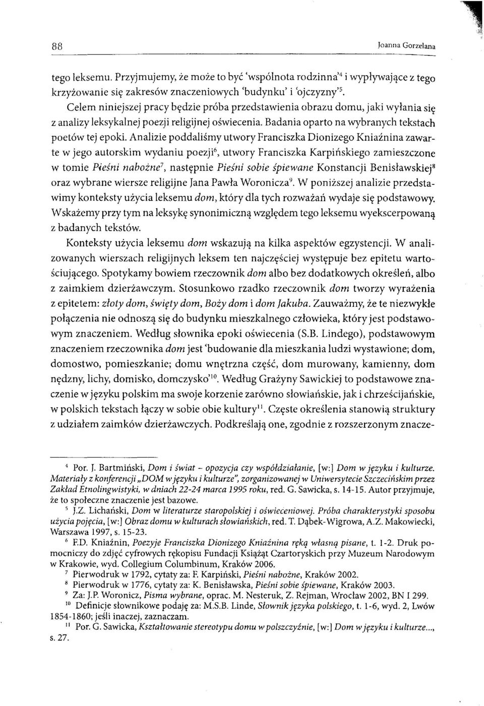 jaki wyłania się z analizy leksykalnej poezji religijnej oświecenia. Badania oparto na wybranych tekstach poetów tej epoki.