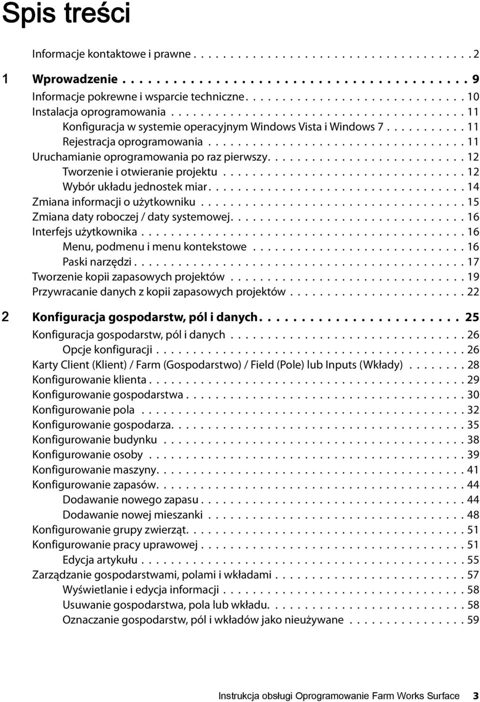 .................................. 11 Uruchamianie oprogramowania po raz pierwszy........................... 12 Tworzenie i otwieranie projektu................................. 12 Wybór układu jednostek miar.