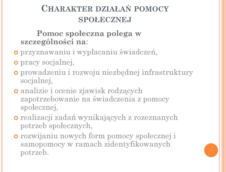 zjawisk rodzących zapotrzebowanie na świadczenia z pomocy społecznej, realizacji zadań wynikających z