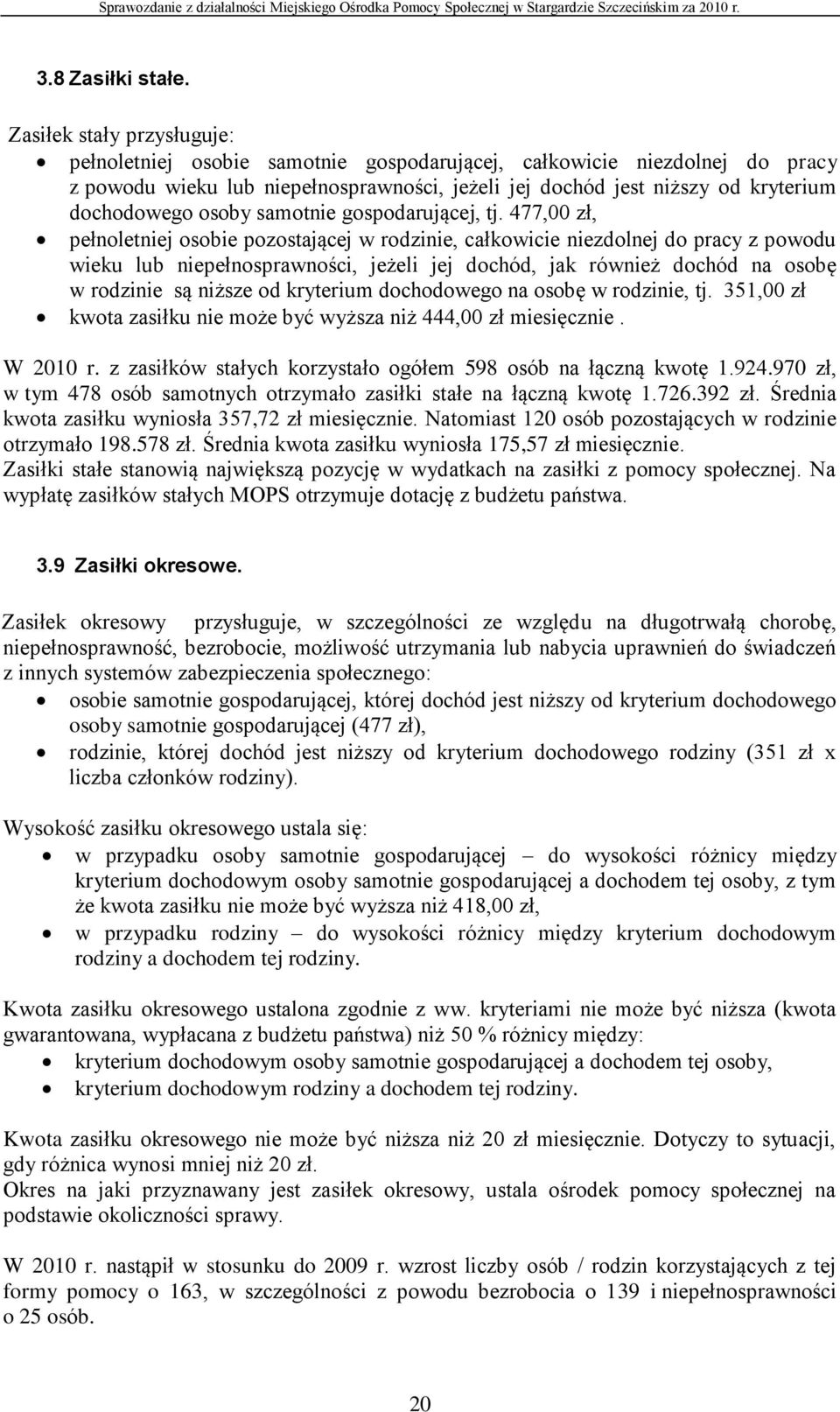 osoby samotnie gospodarującej, tj.