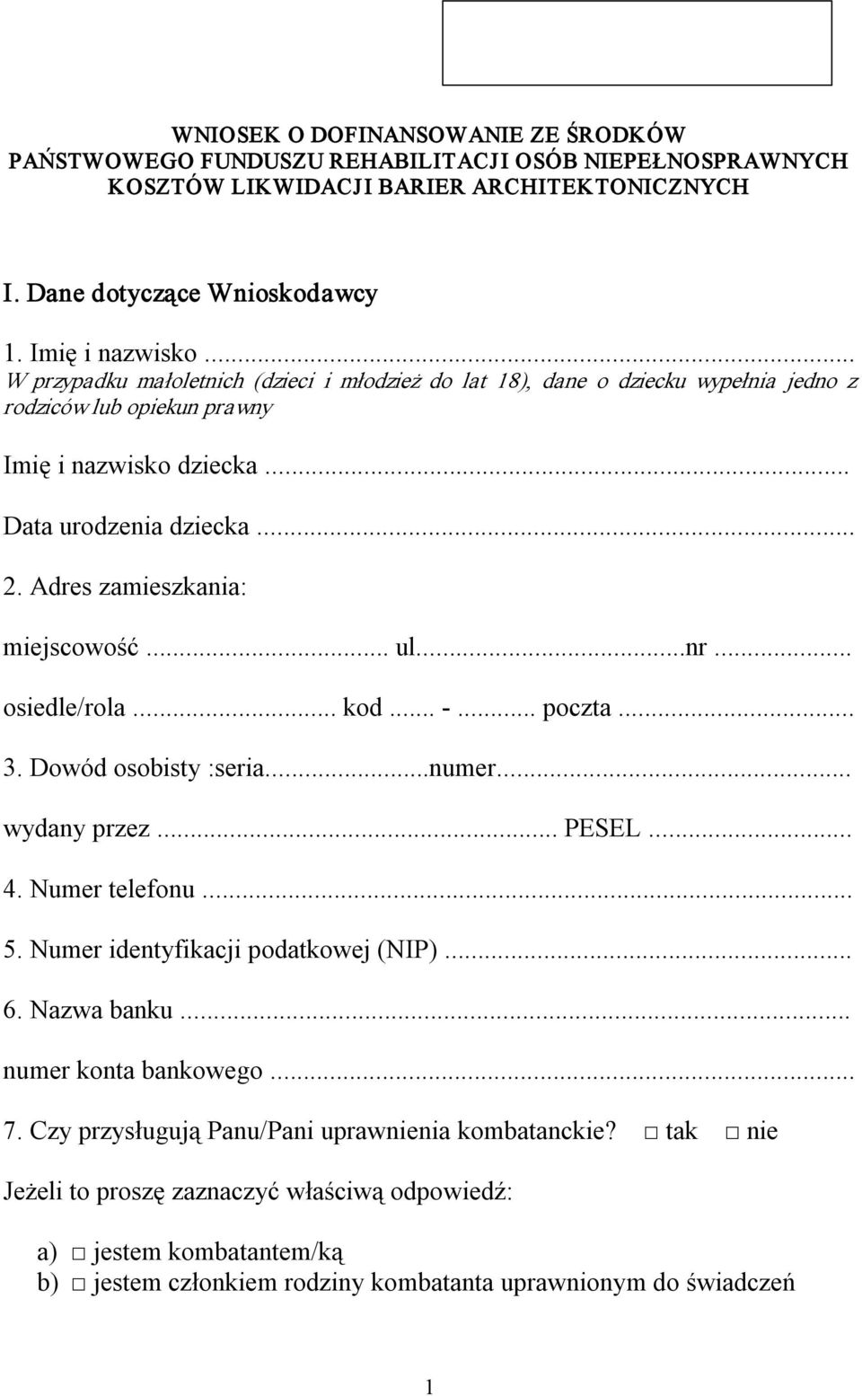 Adres zamieszkania: miejscowość... ul...nr... osiedle/rola... kod...... poczta... 3. Dowód osobisty :seria...numer... wydany przez... PESEL... 4. Numer telefonu... 5.