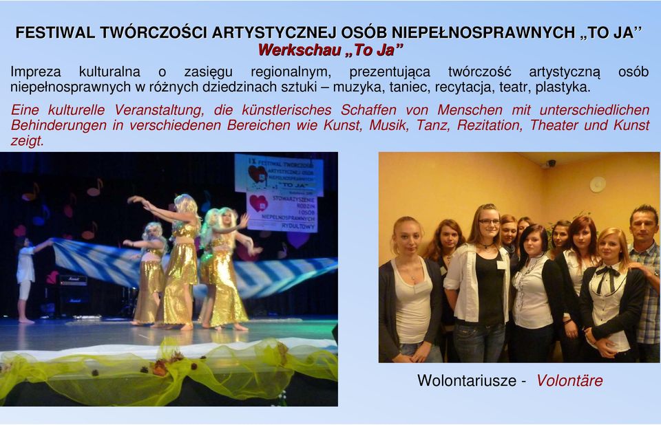 recytacja, teatr, plastyka.